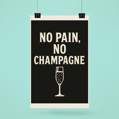 No pain no champagne poster 6