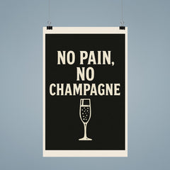 No pain no champagne poster 9