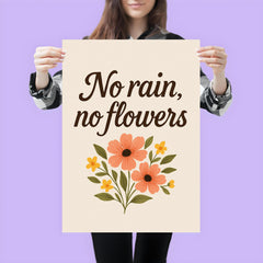No rain no flowers poster 3