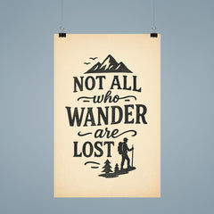 Not all who wander are lost poster 9