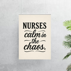 Nurses calm in the chaos poster 7