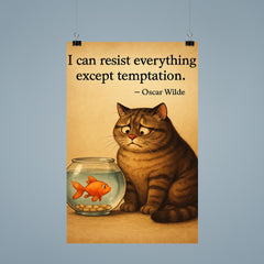 Oscar Wilde quote cat on diet resisting temptation by fish bowl inspiring poster poster 9