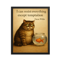 oscar wilde quote cat resisting temptation next to fish bowl inspiring framed print on a plain backdrop in size 16"x20".