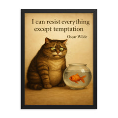 oscar wilde quote cat resisting temptation next to fish bowl inspiring framed print on a plain backdrop in size 18"x24".