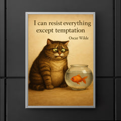 oscar wilde quote cat resisting temptation next to fish bowl inspiring poster 5