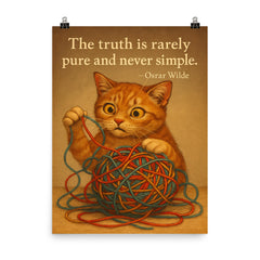 Oscar Wilde quote truth cat untangling complex poster on a plain backdrop in size 8"x10".