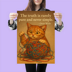 Oscar Wilde quote truth cat untangling complex poster 3