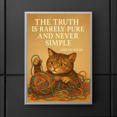 Oscar Wilde quote truth rarely pure never simple confused cat untangling colorful complexity poster 5