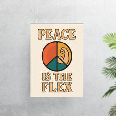 Peace is the flex poster 7