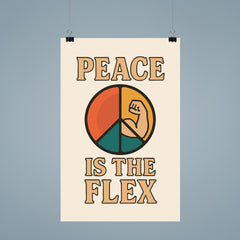 Peace is the flex poster 9
