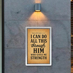 Philippians 413 I can do all this through him who gives me strength poster 2
