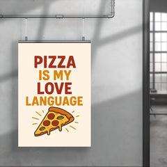 Pizza is my love language poster 4