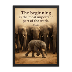 Plato quote baby elephant first step herd watching framed print on a plain backdrop in size 18"x24".
