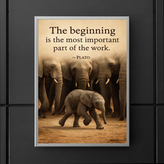 Plato quote baby elephant first step herd watching poster 5