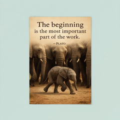 Plato quote baby elephant first step herd watching poster 8