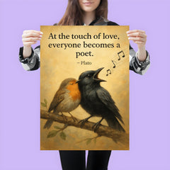 plato quote crow sings beautifully after falling in love inspiring poster poster 3