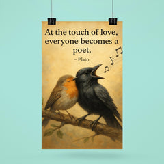plato quote crow sings beautifully after falling in love inspiring poster poster 6