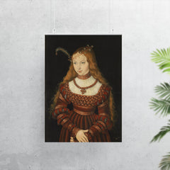 Portrait of Princess Sibylle of Cleve by Lucas Cranach the Elder poster 7