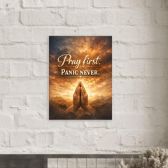 Pray first Panic never metal print mockup