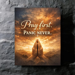 Pray first Panic never metal print mockup