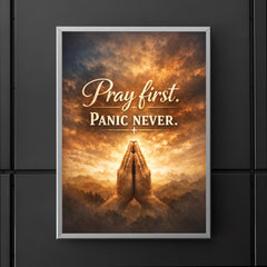 Pray first Panic never poster 5