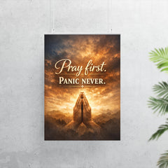 Pray first Panic never poster 7