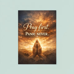 Pray first Panic never poster 8