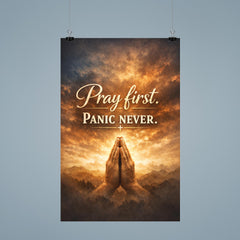 Pray first Panic never poster 9