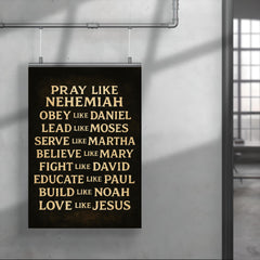 Pray like Nehemiah Love like Jesus inspirational Christian wall art poster 4