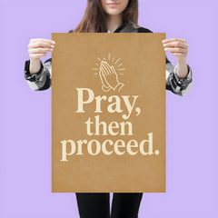 Pray then proceed poster 3