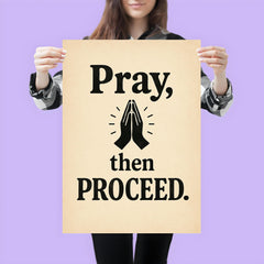 Pray then proceed poster 3
