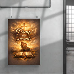 Pray then proceed poster 4