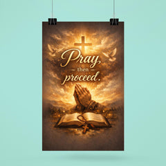 Pray then proceed poster 6