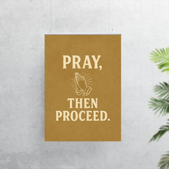 Pray then proceed poster 7