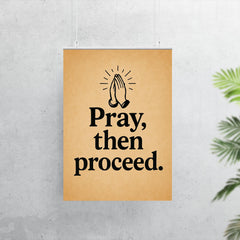 Pray then proceed poster 7