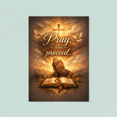 Pray then proceed poster 8