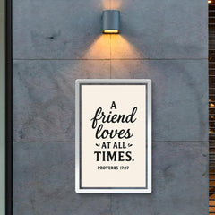 Proverbs 1717 A friend loves at all times poster 2