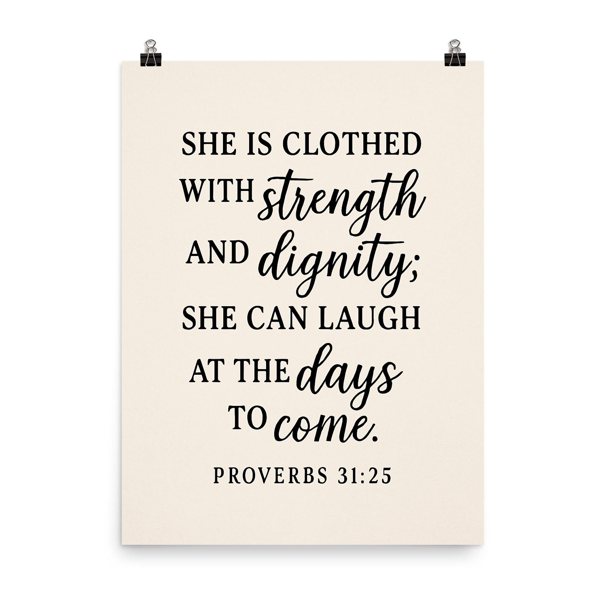 Proverbs 31:25 Wall Art Poster – Inspirational She Is Clothed with Str – Noveltees Proverbs 31:25 Wall Art Poster – Inspirational She Is Clothed with Str – Noveltees