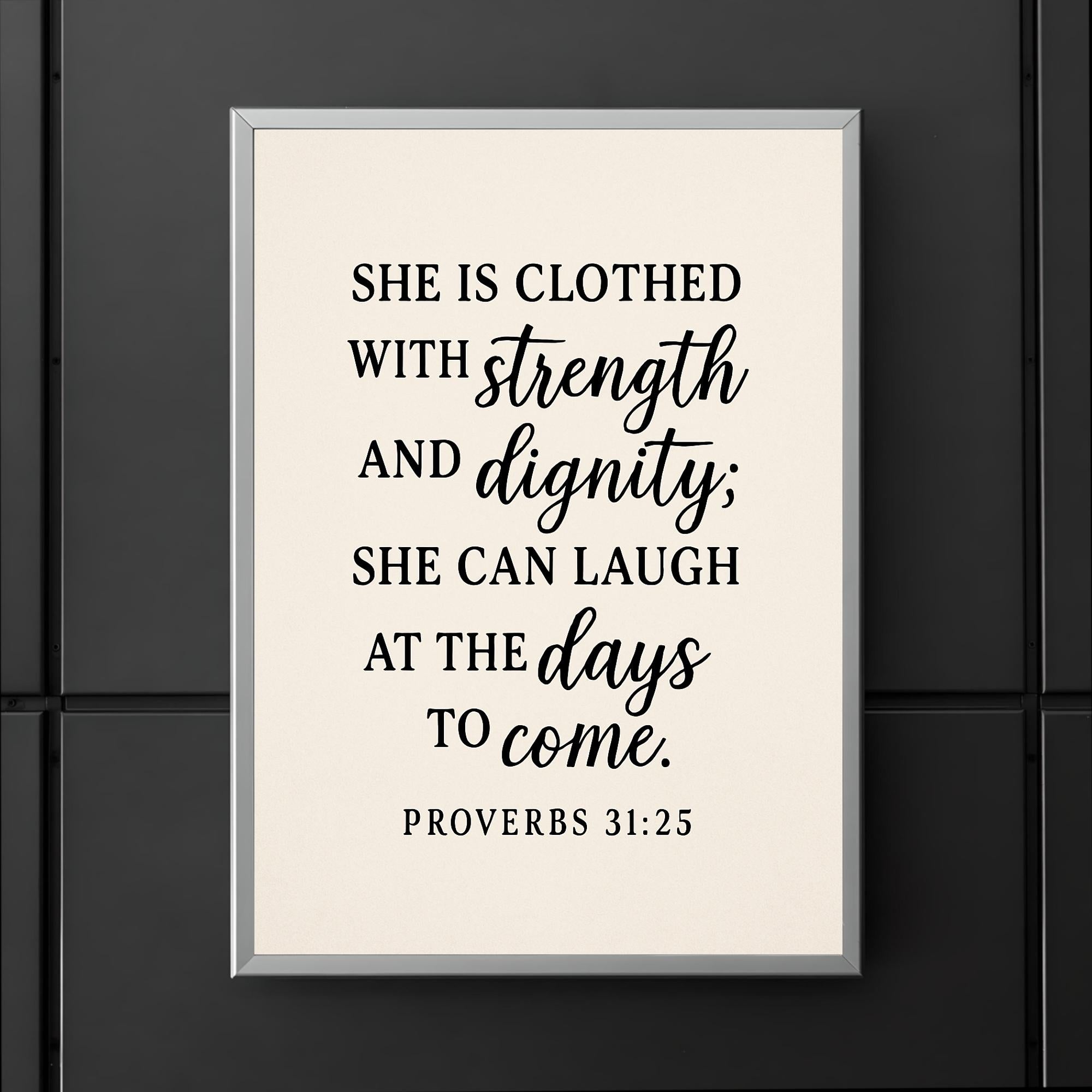 Proverbs 31:25 Wall Art Poster Inspirational She Is Clothed with Str Noveltees Proverbs 31:25 Wall Art Poster Inspirational She Is Clothed with Str Noveltees