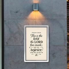 Psalm 11824 This is the day the LORD has made let us rejoice and be glad in it poster 2