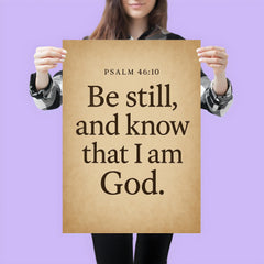 Psalm 4610 Be still and know that I am God poster 3