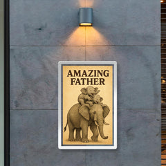Quote 'amazing father' Elephant giving piggyback rides to baby elephants Funny father's day Poster poster 2