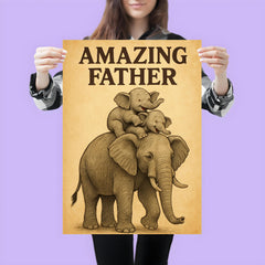 Quote 'amazing father' Elephant giving piggyback rides to baby elephants Funny father's day Poster poster 3