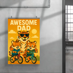 Quote 'awesome dad' Tiger wearing sunglasses while teaching cubs to ride bicycles Funny father's day Poster poster 4