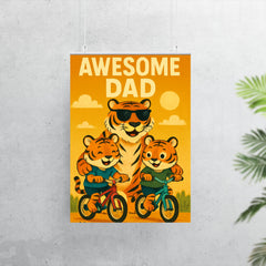 Quote 'awesome dad' Tiger wearing sunglasses while teaching cubs to ride bicycles Funny father's day Poster poster 7
