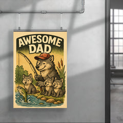 Quote 'awesome dad' Wolf in a baseball cap showing pups how to fish Funny father's day Poster poster 4