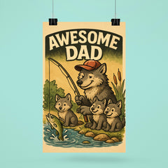 Quote 'awesome dad' Wolf in a baseball cap showing pups how to fish Funny father's day Poster poster 6