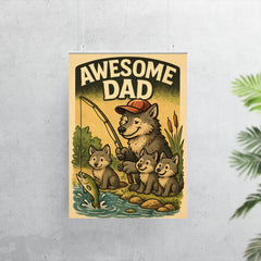 Quote 'awesome dad' Wolf in a baseball cap showing pups how to fish Funny father's day Poster poster 7