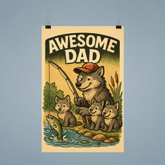 Quote 'awesome dad' Wolf in a baseball cap showing pups how to fish Funny father's day Poster poster 9