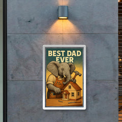 Quote 'best dad ever' Elephant in a carpenter's apron building a dollhouse Funny father's day Poster poster 2